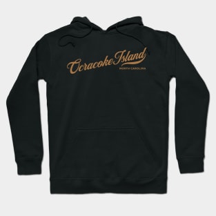 Ocracoke Island, NC Beachgoing Vacationing Hoodie